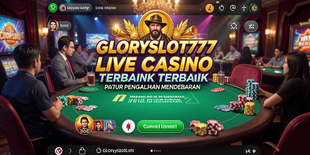 Tampilan gameplay Live Casino yang mendebarkan di GLORYSLOT777.